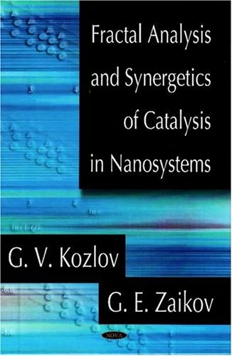 Fractal Analysis & Synergetics of Catalysis in Nanosystems