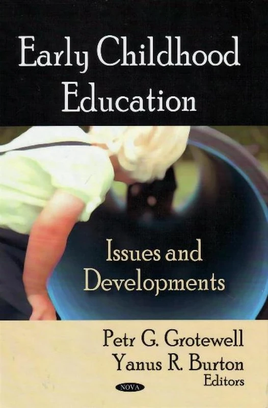 Early Childhood Education: Issues and Developments