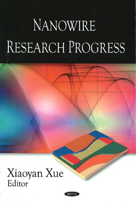 Nanowire Research Progress - Nova Science Publishers Book