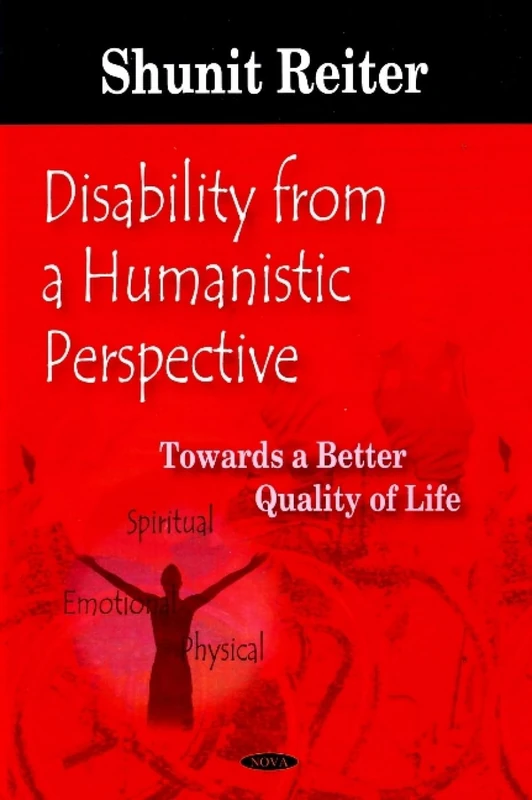 Disability from a Humanistic Perspective: Towards a Better Quality of Life