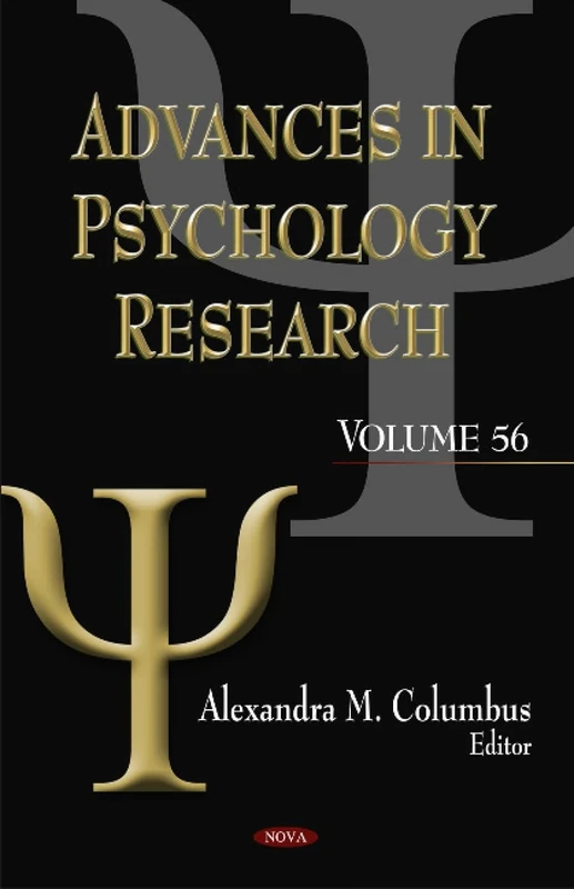 Advances in Psychology Research: v. 56: Volume 56