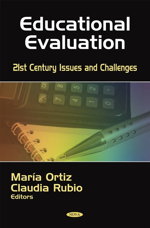 Educational Evaluation: 21st Century Issues and Challenges