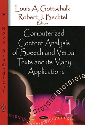 Computerized Content Analysis of Speech and Verbal Texts and Its Many Applications