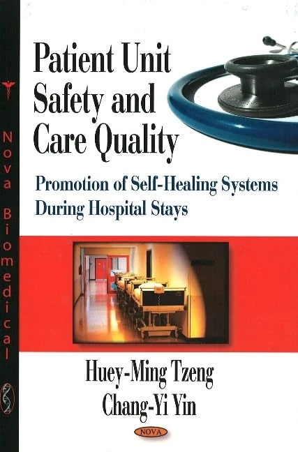Patient Unit Safety and Care Quality - Nova Science Publishers