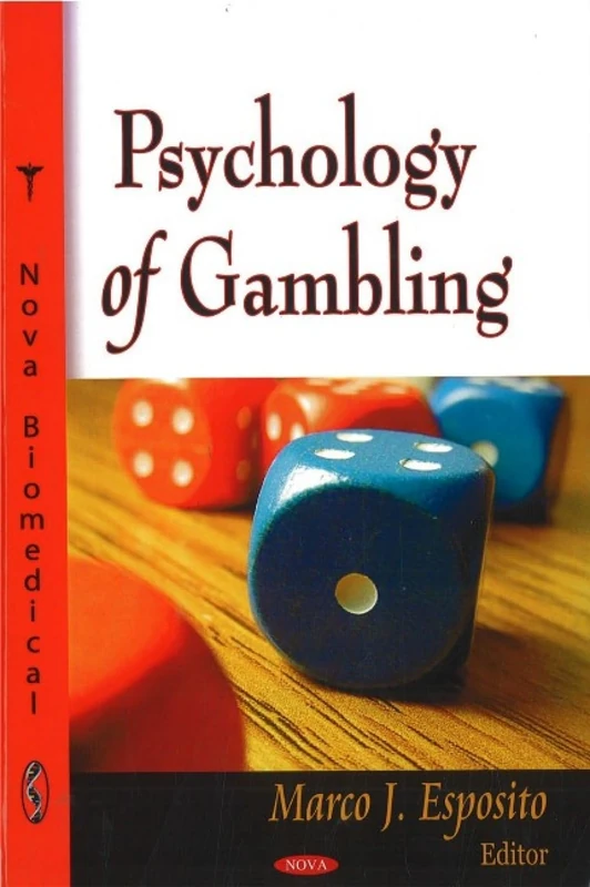 Psychology of Gambling (Nova Biomedical)