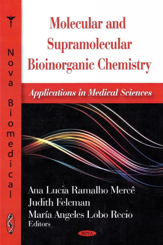 Molecular and Supramolecular Bioinorganic Chemistry: Applications in Medical Sciences