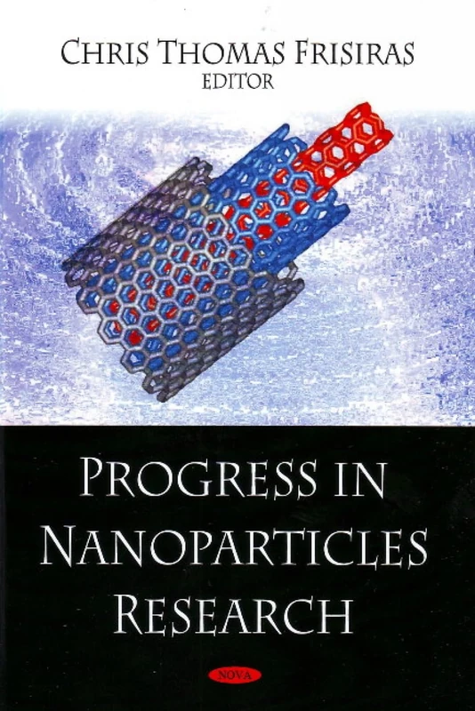 Progress in Nanoparticles Research - Nova Science Publishers
