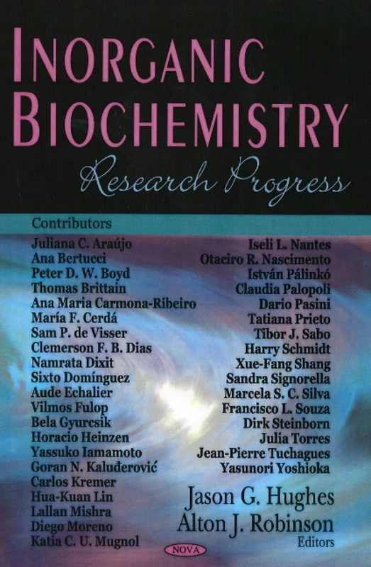 Inorganic Biochemistry: Research Progress - Science Book