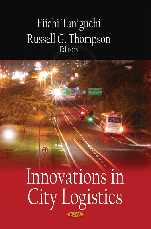 Innovations in City Logistics