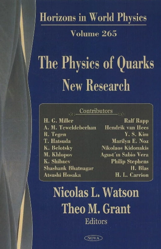 Physics of Quarks: New Research (Horizons in World Physics)