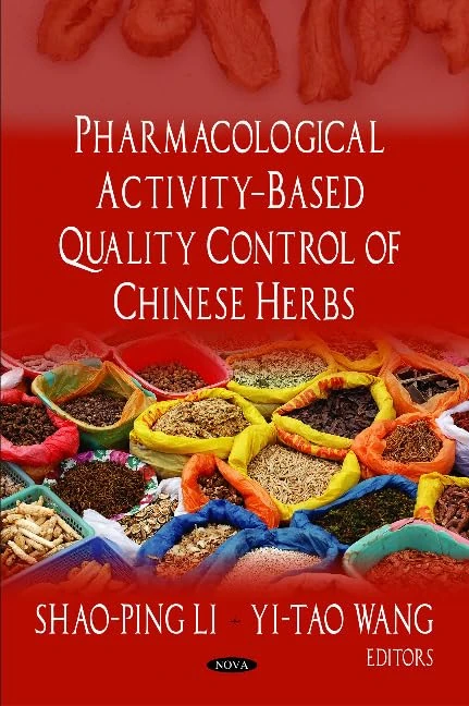 Pharmacological Activity-Based Quality Control of Chinese Herbs
