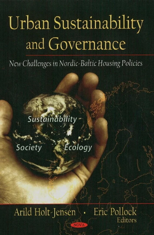 Urban Sustainability and Governance: New Challengers in Nordic-Baltic Housing Policies