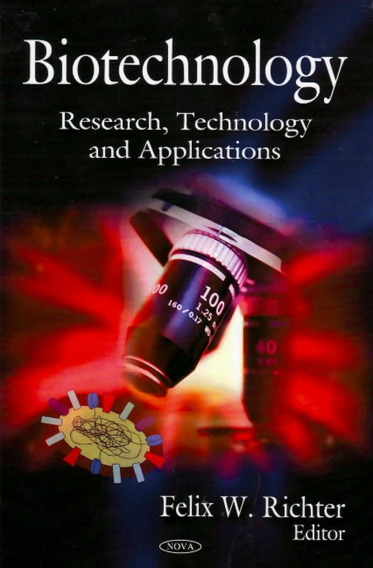 Biotechnology: Research, Technology and Applications