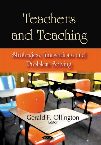 Teachers and Teaching: Strategies, Innovations and Problem Solving - Image 1