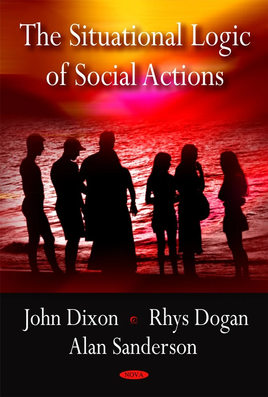Situational Logic of Social Actions
