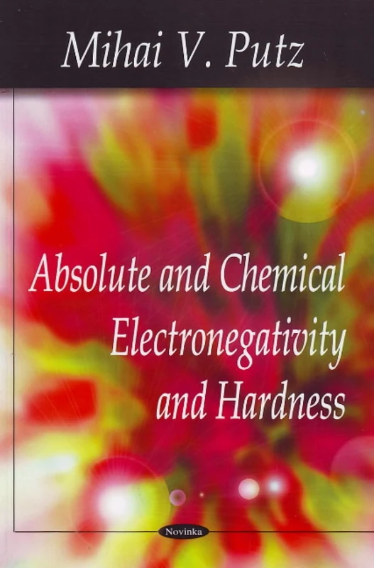 Absolute and Chemical Electronegativity and Hardness - Image 1