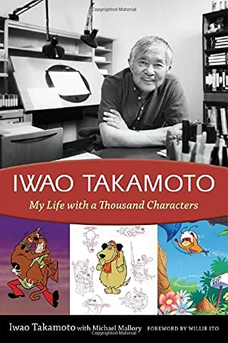 Iwao Takamoto: My Life with a Thousand Characters (Great Comics Artists Series)