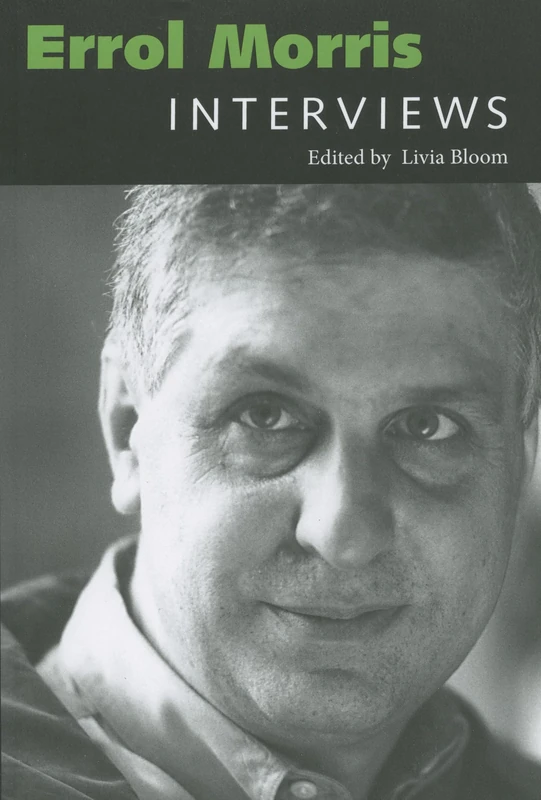 Errol Morris: Interviews (Conversations with Filmmakers Series)