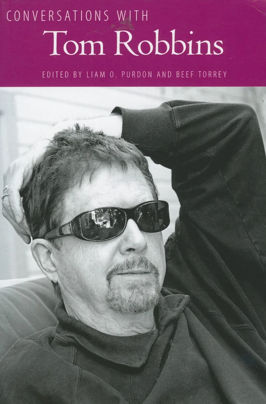 Conversations with Tom Robbins (Literary Conversations Series)