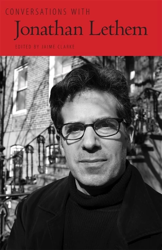 Conversations with Jonathan Lethem (Literary Conversations Series)