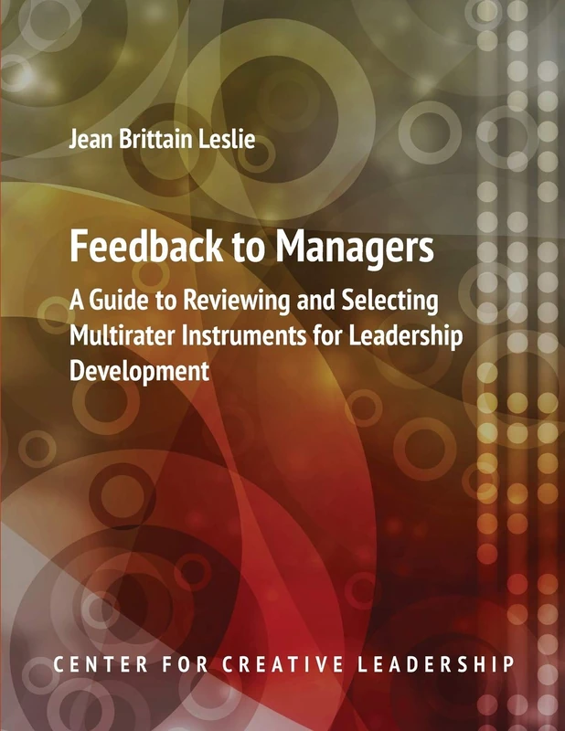 Feedback to Managers: A Guide to Reviewing and Selecting Multirater Instruments for Leadership Development 4th Edition - Image 1