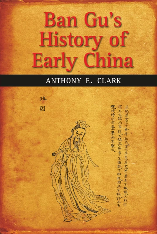 Ban Gu's History of Early China
