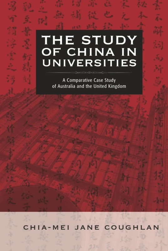 The Study of China in Universities: A Comparative Case Study of Australia and the United Kingdom - Image 1