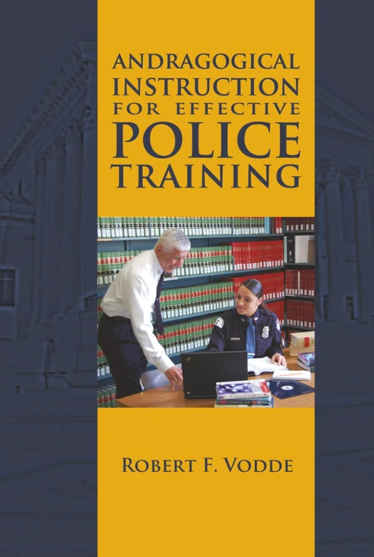 Andragogical Instruction for Effective Police Training