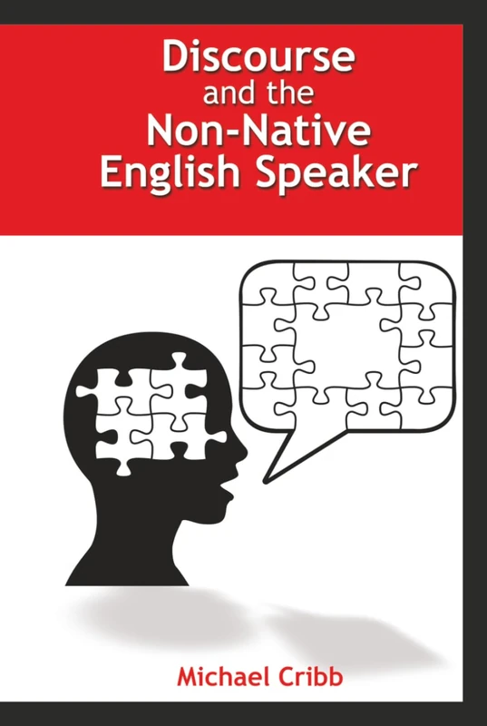 Discourse and the Non-Native English Speaker