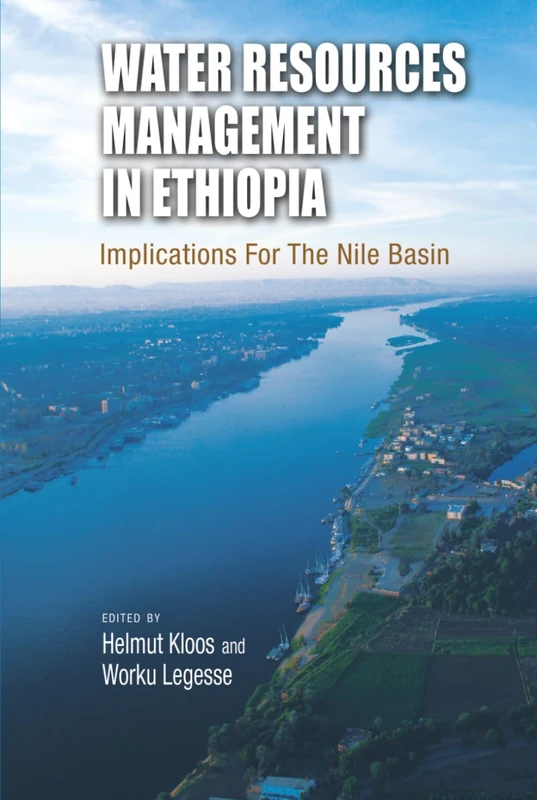 Water Resources Management in Ethiopia: Implications for the Nile Basin
