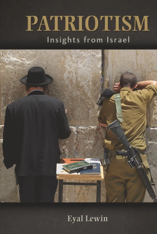 Patriotism: Insights from Israel