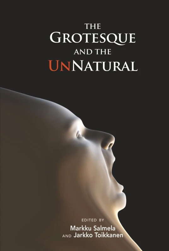 The Grotesque and the Unnatural