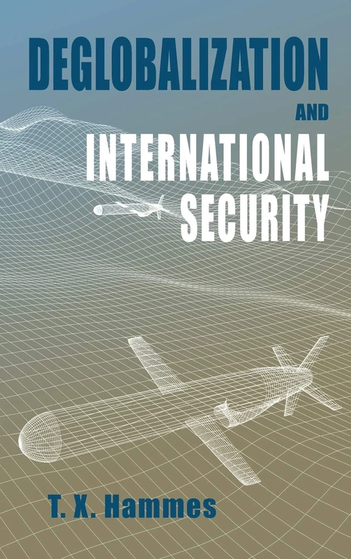 Deglobalization and International Security (Rapid Communications in Conflict & Security) - Image 1