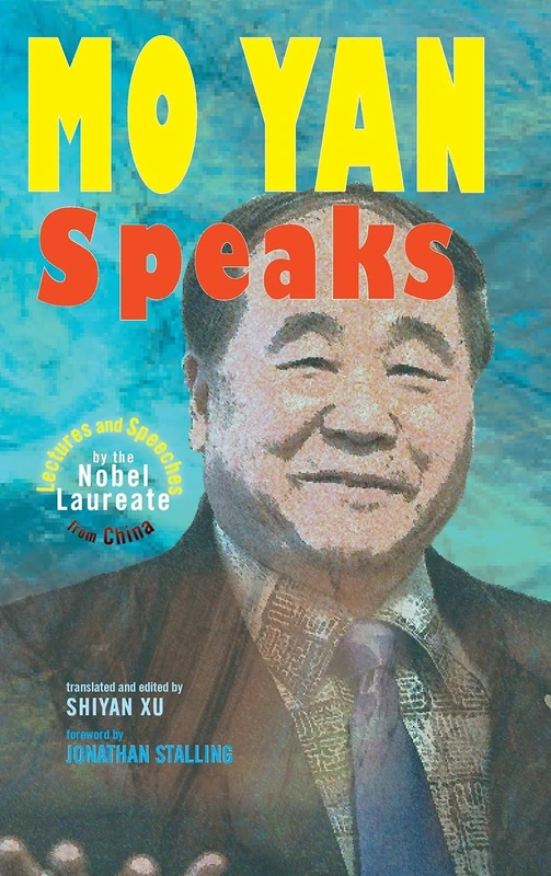 Mo Yan Speaks: Lectures and Speeches by the Nobel Laureate from China - Image 1
