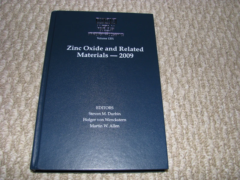 Zinc Oxide and Related Materials _ 2009: Volume 1201 (MRS Proceedings)