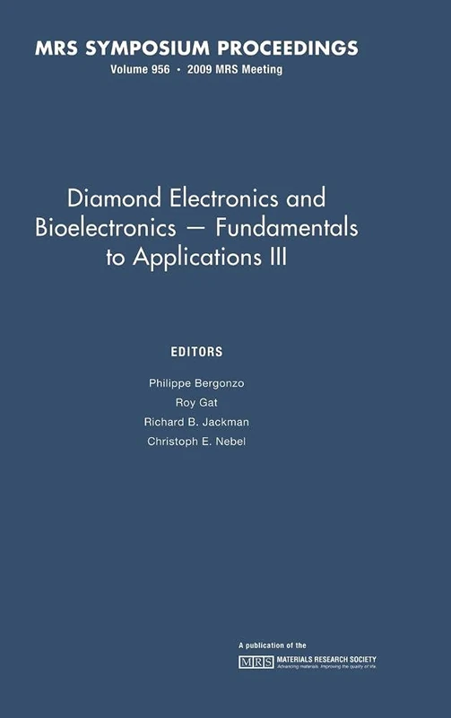 Diamond Electronics and Bioelectronics - Fundamentals to Applications III: Volume 1203 (MRS Proceedings)