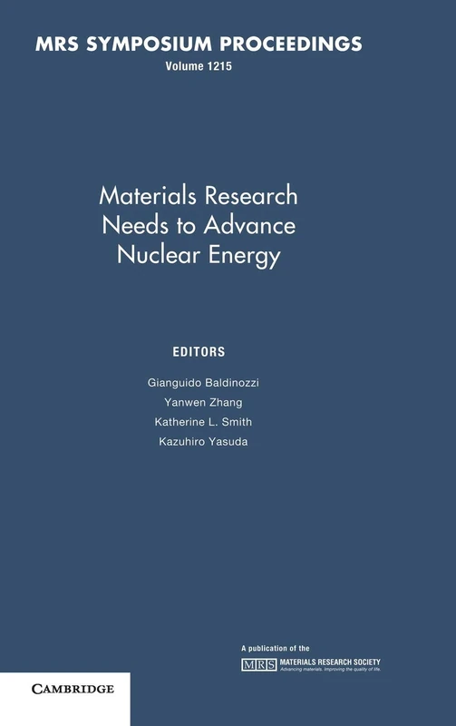 Materials Research Needs to Advance Nuclear Energy: Volume 1215 (MRS Proceedings)