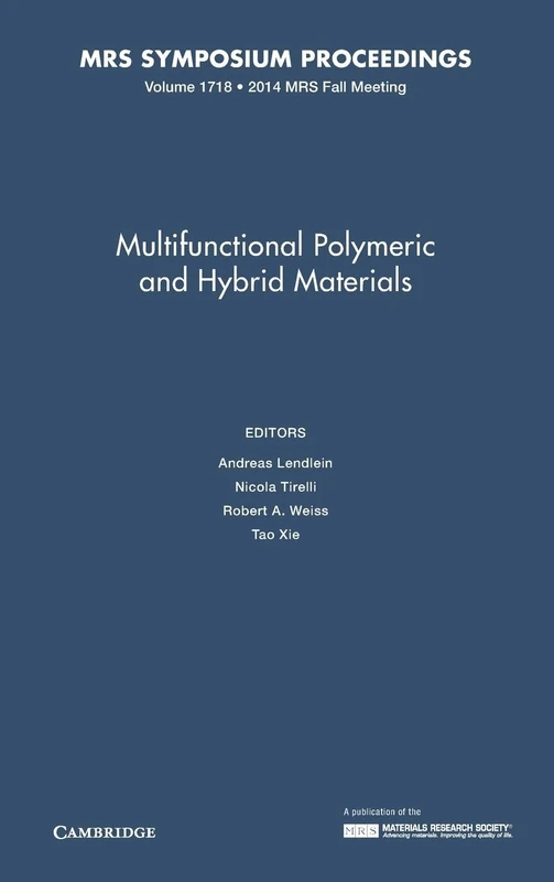 Multifunctional Polymeric and Hybrid Materials: Volume 1718 (MRS Proceedings)