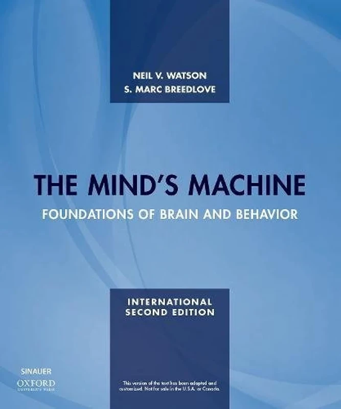 The Mind's Machine: Foundations of Brain and Behavior