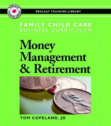Family Child Care Business Curriculum: Money Management and Retirement - Image 1