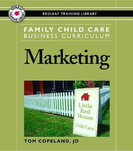 Family Child Care Business Curriculum: Marketing
