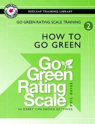 Go Green Rating Scale Training: How To Go Green - Image 1