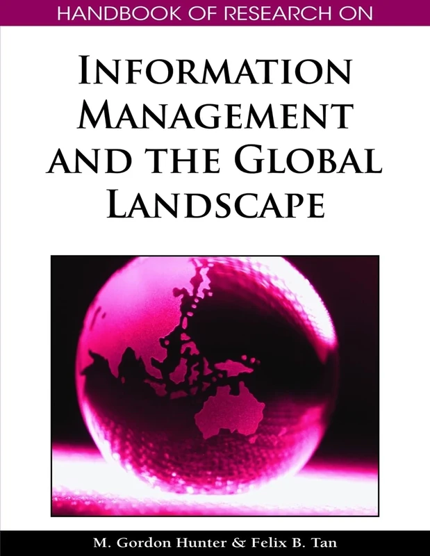 Handbook of Research on Information Management and the Global Landscape