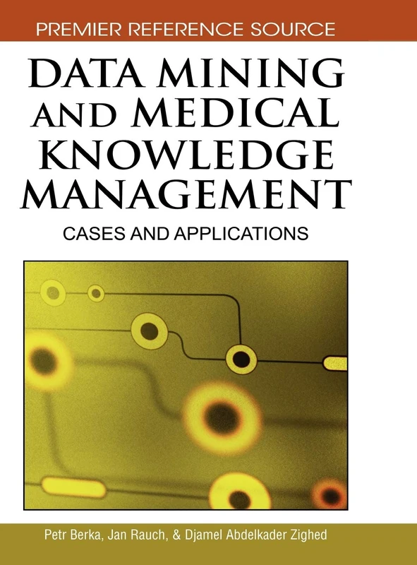 IGI Global Data Mining and Medical Knowledge Management Book