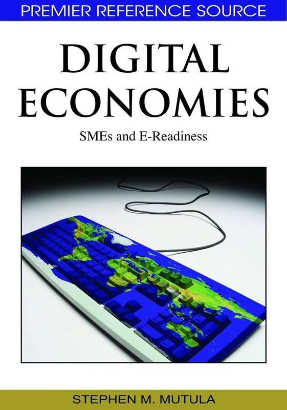 Digital Economies: SMEs and E-readiness
