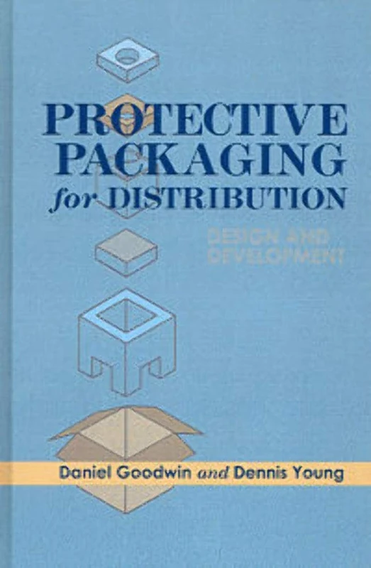 Protective Packaging for Distribution: Design and Development