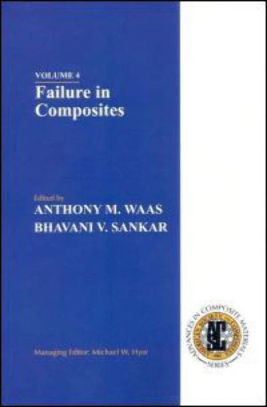 Failure in Composites (American Society for Composites' Series on Advances in Composite Materials)