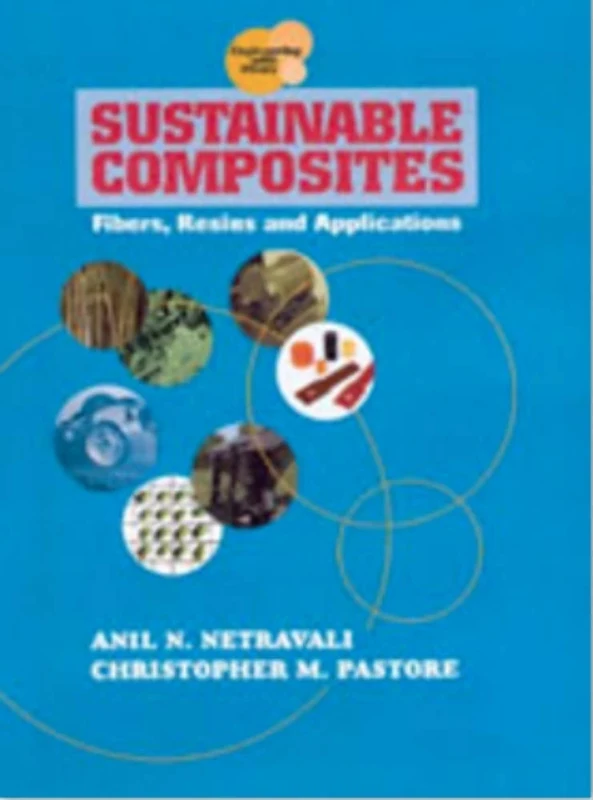 Sustainable Composite and Advanced Materials (Engineering With Fibers)