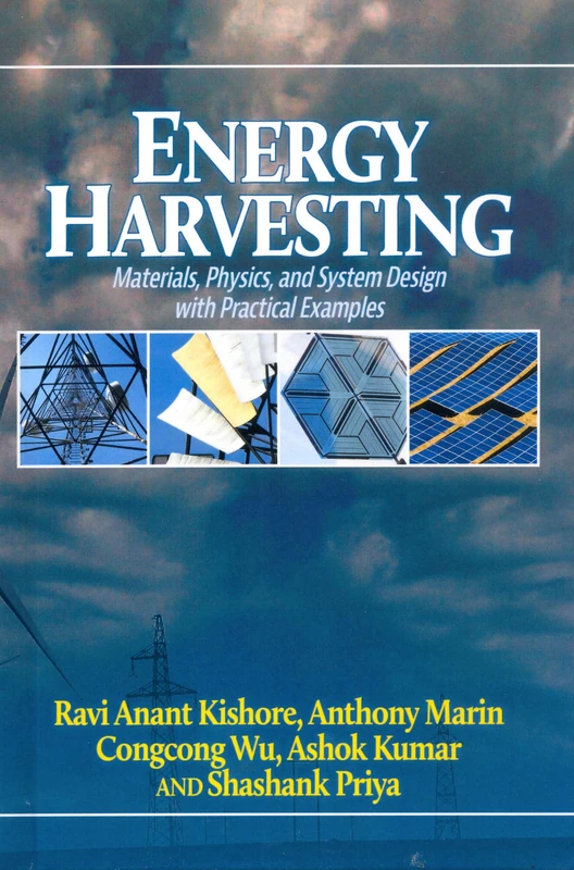 Energy Harvesting: Materials, Physics and System Design with Practical Examples
