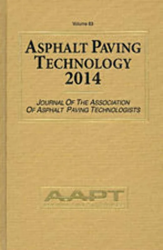 Asphalt Paving Technology 2014: Journal of the Association of Asphalt Paving Technologists